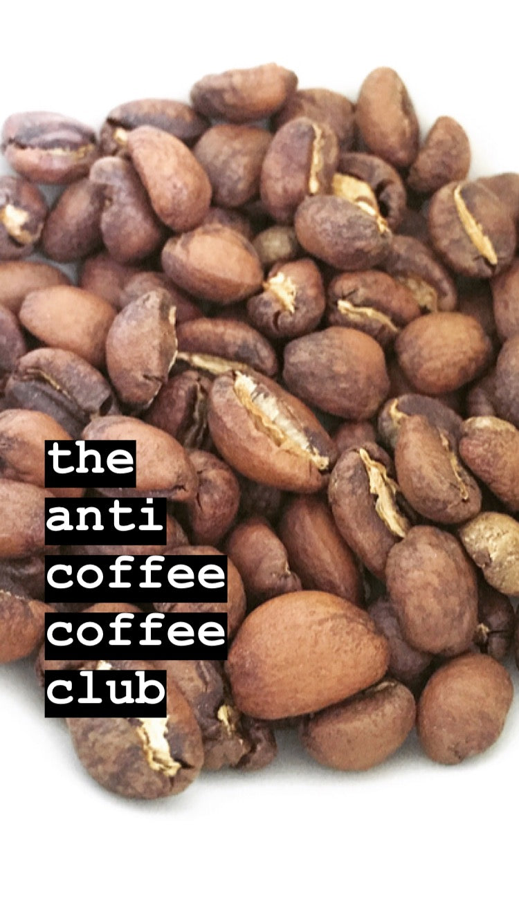 #theanticoffeecoffeeclub...